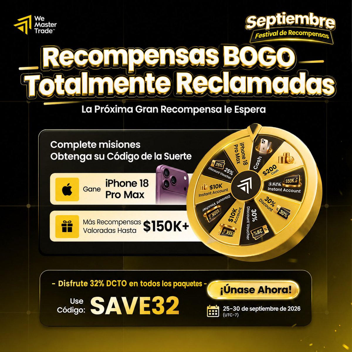 WeMasterTradeES's tweet photo. 🔥 El BOGO se agotó, ¡pero el Lucky Spin sigue activo! Complete misiones y gane un iPhone 18 Pro Max, efectivo y Cuentas Instantáneas. 💥 Código SAVE32: 32% de descuento. 👉 Participe ahora
#WeMasterTrade #LuckySpin https://t.co/tNQ1xE8r3s