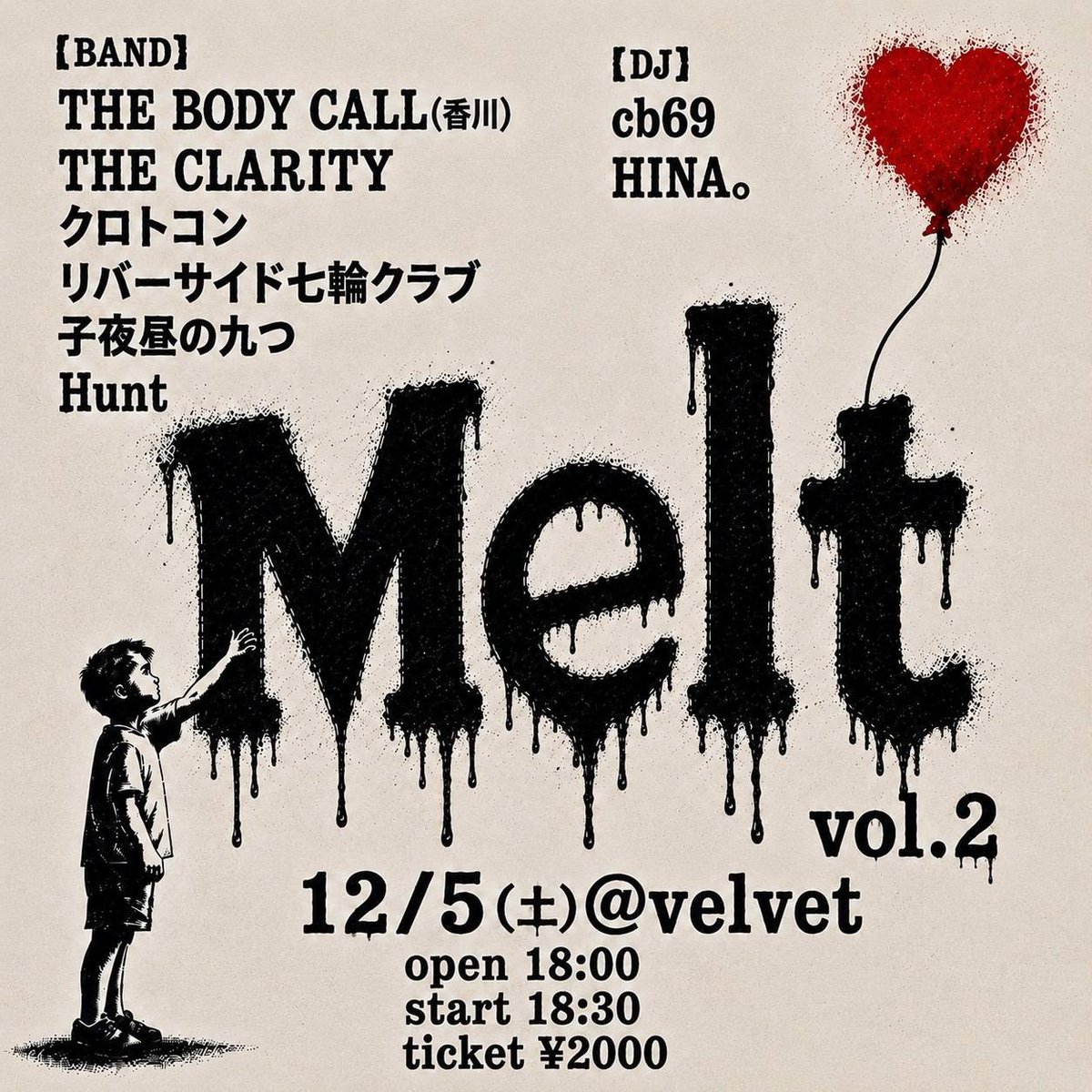 TFBfukui's tweet photo. 12.5(sat) velvet
Hunt pre. -Melt vol.2-

Hunt
THE CLARITY
クロトコン
リバーサイド七輪クラブ
子夜昼の九つ
THE BODY CALL

[DJ］
cb69
HINA。

OPEN 18:00/START 18:30
¥2,000 https://t.co/ZAQMQNRNpo