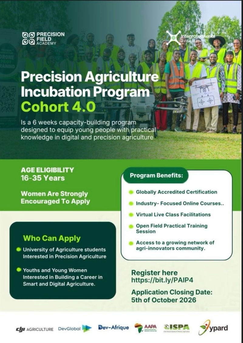 alfamohammed141's tweet photo. OPPORTUNITY ALERT — Precision Agriculture Incubation Program (PAIP Cohort 4.0)

A 6-week, hands-on global program equipping young professionals with practical skills in drone technology, GIS mapping, smart agriculture tools, research, enterprise development, and data-driven solutions backed by a globally accredited certification.

Location: Hybrid (Virtual Live Facilitations + Open Field Practical Training Sessions)

Eligible fields: Agriculture, Agronomy, Agricultural Engineering, IT, Data, GIS, Environmental Science, Agribusiness, or anyone ready to build a career in Agricultural Technology.

Training dates: 6-Week Cohort (Late 2026)

Deadline: October 5, 2026

Apply: https://t.co/0H5FZlBLV0