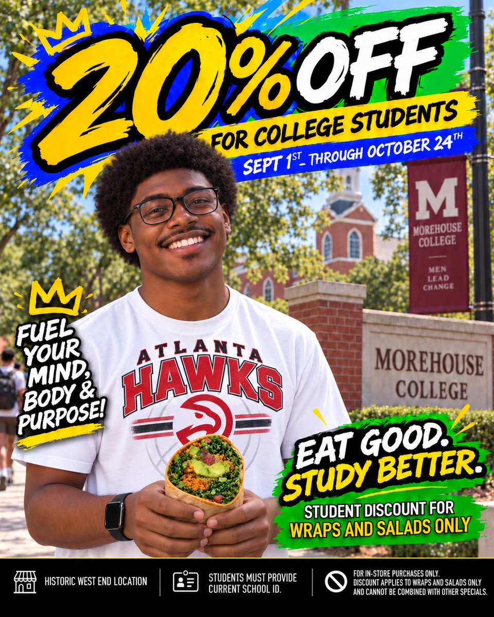 TassilisRaw's tweet photo. College students, save 20% on wraps & salads only! 🎓
Sept 1–Oct 24, 2026. In-store only at Historic West End. Current college ID required. Cannot combine with other specials or discounts.
Bring your study buddy!
#TassilisRawReality #WestEndATL #StudentDiscount https://t.co/QvBQ9nw3Qa