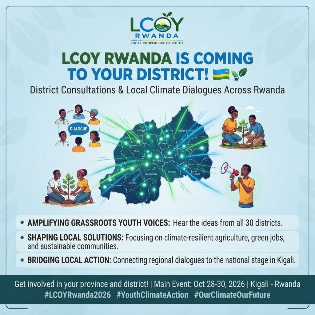 LCOYRWANDA26's tweet photo. Climate Action Starts at the Grassroots! 

LCOY Rwanda 2026 isn't just staying in the capital—we are bringing the conversation right down to all 30 districts across Rwanda!
Through our provincial and district consultations, young leaders, innovators, and changemakers are gathering to share local insights, tackle regional climate challenges, and feed directly into the national climate dialogue.
Whether you're in the Eastern, Southern, Northern, Western province, or right here in Kigali, your voice matters in shaping our green future. 

🗓 Main Event: Oct 28–30, 2026 | Kigali - Rwanda
Check our updates to find out when consultations are happening in your district and get involved!
#LCOYRwanda2026 #YouthClimateAction #OurClimateOurFuture