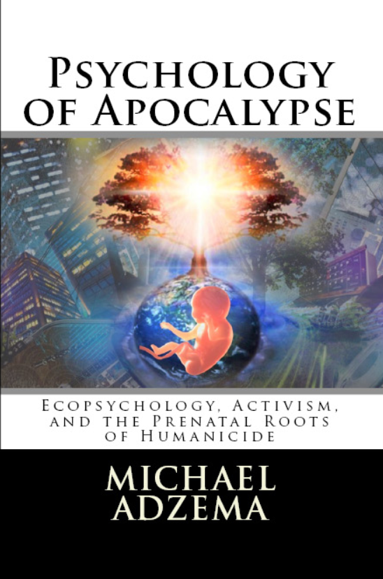 sillymickel's tweet photo. *PSYCHOLOGY OF APOCALYPSE: Ecopsychology, Activism, & the Prenatal Roots of Humanicide* (2018) by Michael Adzema.
Ch 4, p. 32
๐งตClick this panel for Thread, complete book
or, for free pdf copy: https://t.co/jal7Ii93Km
1/ ๐งต๐ ๐ก๐๐ #PA โฎ๏ธ๐ฅ๐๐ก๏ธโข๏ธ #PACH4 ๐ #TruthWarriors โ #Psychology โฎ๏ธ#Climate ๐ฅ๐ #ecopsychology ๐โฎ๏ธ #ecocide ๐ฅ #Existential๐ฑ #EndTimes โฐโ #humanicide โฐโ #environment ๐ #Primal โฎ๏ธ #thanatos ๐งโโ๏ธ #eros ๐ #rebirth ๐ฆ #birth ๐ #perinatal ๐ #RainbowWarriors ๐ฆ #FBR ๐งโ๐คโ๐ง #resistโ
I. APOCALYPSE AND INSANITY
Page 32
Chapter 4
Humans Want to Die:
On Humanicide, Thanatos, the Shadow, and Our Compulsion to Kill Ourselves
โ...while we watched with paralyzed hand on one side, on the other our lesser selves are presently taking us on a path that leads inevitably, to ... total life extinction on this planet, and possibly even to planetary annihilation โ the destruction of this planet itself.โ