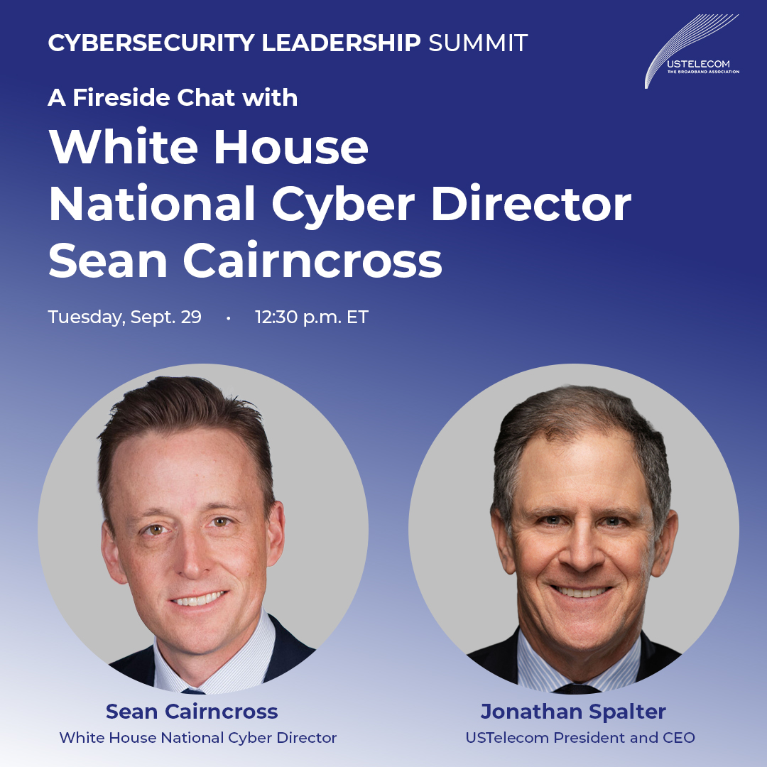 USTelecom's tweet photo. AI is changing the cyber threat landscape. So how do we stay ahead?
White House National Cyber Director Sean Cairncross joins USTelecom President &amp; CEO @Jspalter for a chat on America’s networks in the age of AI.
Join us:
🗓️ Sept. 29
🕛 12:30 p.m. ET
💻 https://t.co/xe2P8zLf7w https://t.co/HuGm1hSq1A