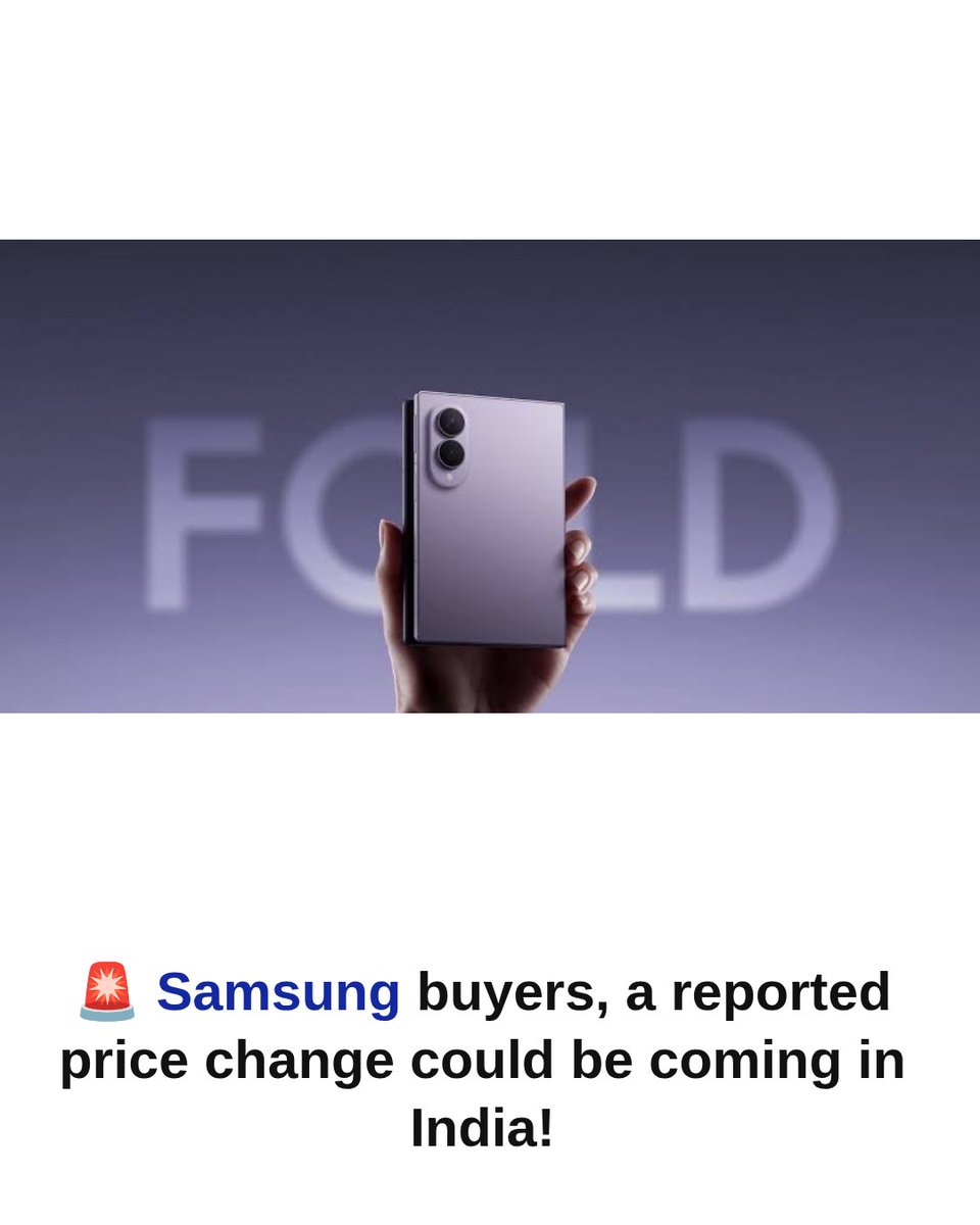 MobileTelco24's tweet photo. 🚨 Samsung Galaxy S25, S25 Ultra &amp; Z Fold8 series may get ₹10,000 costlier in India. Reported timing: early October. Samsung has NOT confirmed it yet. 📱 #Samsung #GalaxyS25 #GalaxyZFold8 #MobileTelco https://t.co/awpa44nWv4