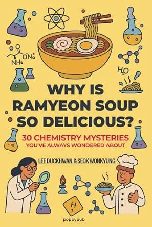 poppypubUS's tweet photo. 🍜 NOW IN PAPERBACK! 🧪📚

Why IS ramyeon soup so delicious?

Discover the chemistry behind 30 everyday mysteries in Why Is Ramyeon Soup So Delicious?—now available in paperback!

📖 https://t.co/TPcO8clTHM

#PopularScience #Chemistry #ScienceBooks #STEM #poppypub https://t.co/hQZkhGA0hW