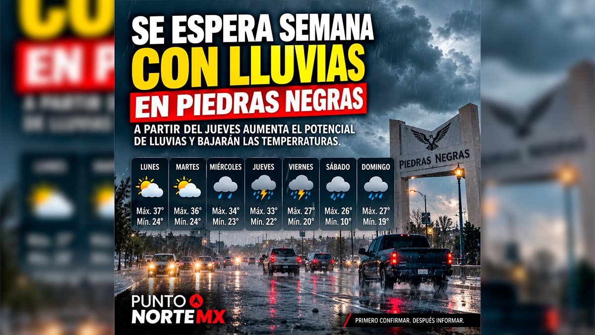 pnortemx's tweet photo. SE ESPERA SEMANA CON LLUVIAS EN PIEDRAS NEGRAS; PRONÓSTICO PUEDE CAMBIAR

Piedras Negras, Coahuila.– Una semana con presencia de lluvias y un descenso en las temperaturas se perfila para Piedras Negras y la Región Norte de Coahuila, de acuerdo con los pronósticos meteorológicos disponibles.

Aunque el inicio de semana continuará caluroso, desde el miércoles comenzaría a incrementarse la posibilidad de precipitaciones, mientras que entre jueves y viernes se prevén condiciones más favorables para lluvias y posibles tormentas eléctricas.

El cambio en las condiciones también podría traer un descenso considerable de temperatura. Después de valores cercanos a los 36 y 38 grados durante los primeros días de la semana, hacia viernes y sábado las máximas podrían ubicarse alrededor de los 26 grados.

Es importante señalar que se trata únicamente de un pronóstico meteorológico y las condiciones pueden cambiar en cualquier momento, tanto en la probabilidad como en la intensidad, duración y ubicación de las lluvias.

Por ello, se recomienda a la poblaci��n mantenerse atenta a las actualizaciones y llamados de Protección Civil, así como a la información emitida por autoridades y fuentes meteorológicas oficiales conforme avance la semana.

Punto Norte MX
Primero confirmar. Después informar.