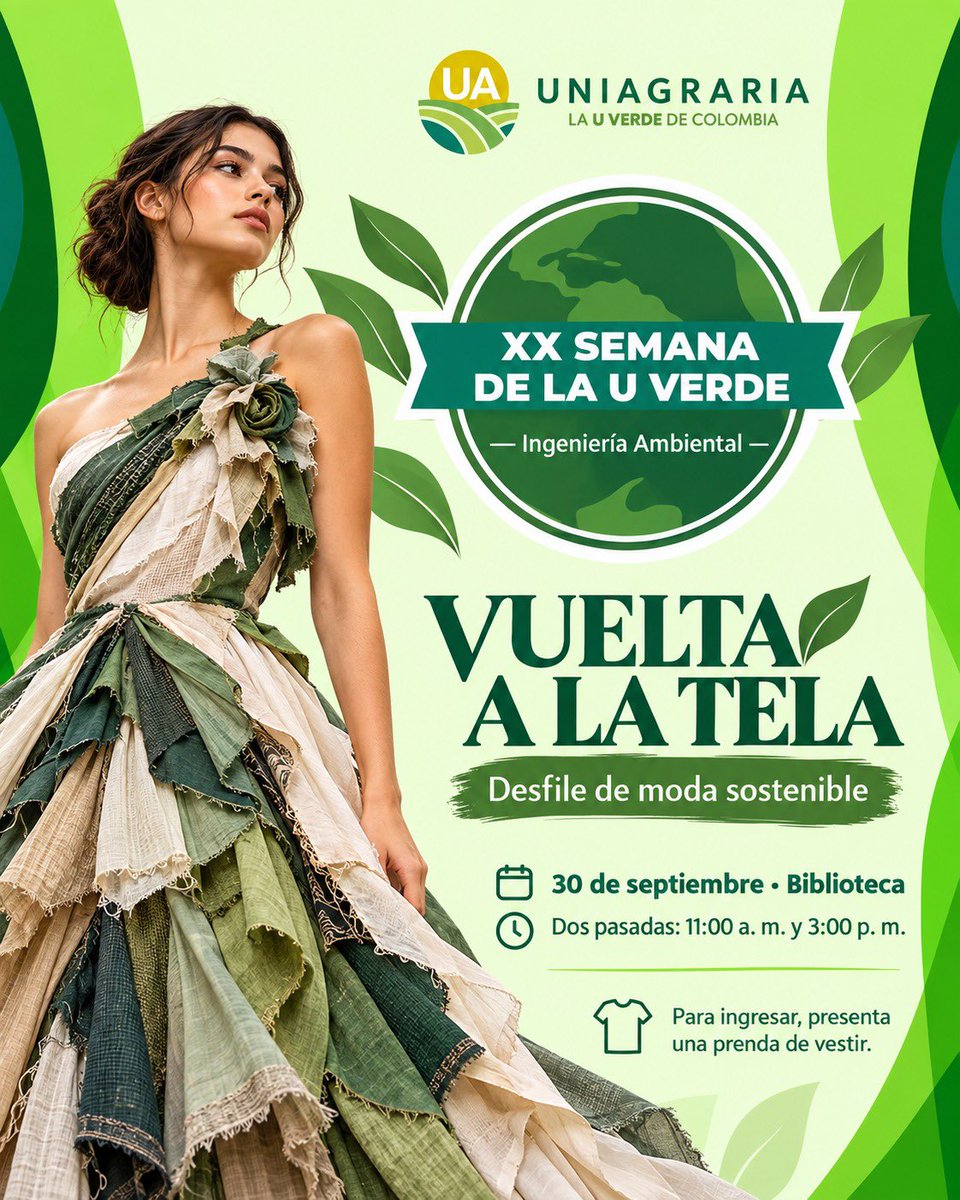 UNIAGRARIA's tweet photo. 🌿👗 ¡La moda también puede ser sostenible!

En el marco de la XX Semana de la U Verde, te invitamos a disfrutar de “Vístete a la Tierra”, un desfile de moda sostenible que busca destacar la creatividad y la importancia de promover prácticas responsables con el medioambiente. 💚 https://t.co/rR00Rhktv2