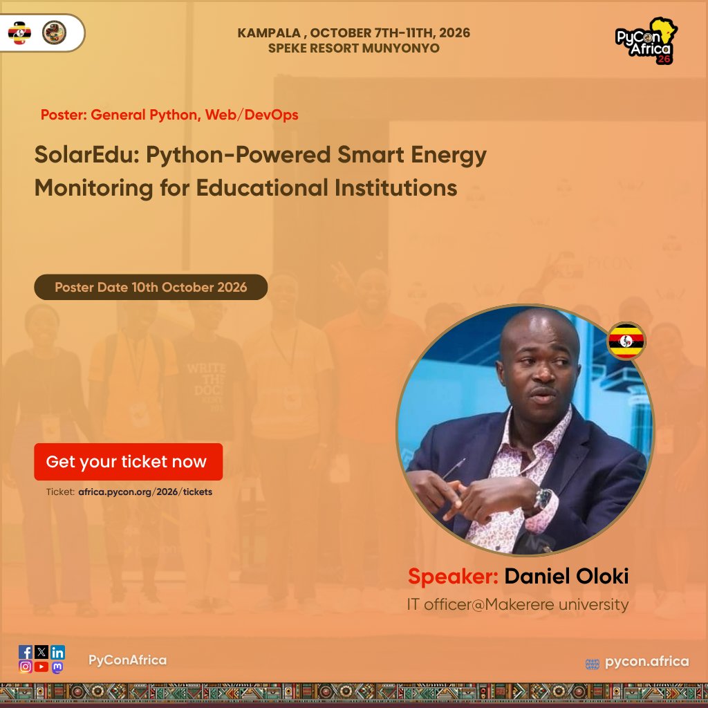 pyconafrica's tweet photo. Poster: Daniel Oloki (IT Officer @ Makerere University)

"SolarEdu: Python-Powered Smart Energy Monitoring for Educational Institutions"

🗓️ 10 Oct 2026
📍 Speke Resort Munyonyo, Kampala

#PyConAfrica26

Tickets: https://t.co/gNRGm3vTO3 https://t.co/16JKoIw9PM