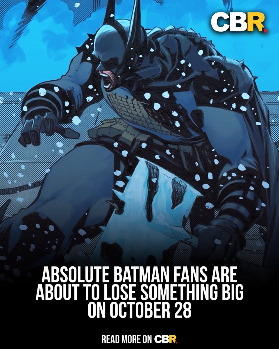 CBR's tweet photo. ABSOLUTE BATMAN IS GOING ON HIATUS. 🦇

#25 arrives Oct. 28 and will be the series' final issue of 2026.

But it's NOT ending.

Bruce returns in 2027, with #26 featuring a guest artist and a story exploring Barbara Gordon's journey.

https://t.co/zCybGwltXk https://t.co/Iv0MVnhHiI