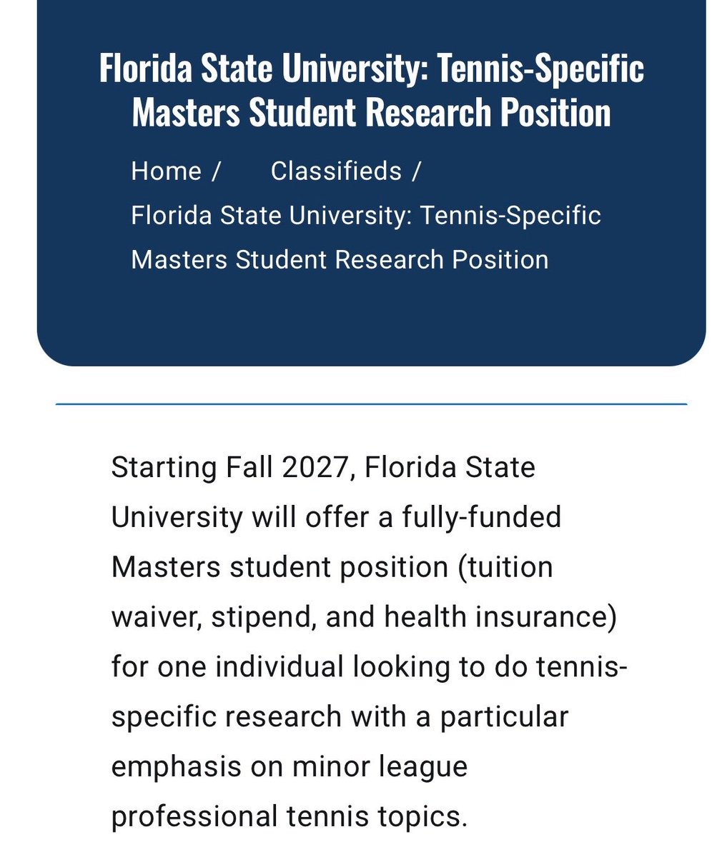 CTennisNation's tweet photo. GET PAID TO STUDY TENNIS !? 😨

Florida State is offering one fully funded master’s research position starting Fall 2027. The package includes a tuition waiver, stipend, and health insurance. The work spans on court and off court research, with an emphasis on minor league pro tennis.

Applicants need an undergraduate degree before Fall 2027. No GRE required. Deadline: January 15, 2027. For details, contact Dr. Ryan Rodenberg at rrodenberg@fsu.edu