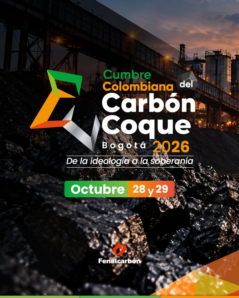 fenalcarbon's tweet photo. 📅 28 y 29 de octubre | Bogotá​
De la ideología a la soberanía.​

#CumbreDelCarbón2026 https://t.co/AxS9hVVIYx