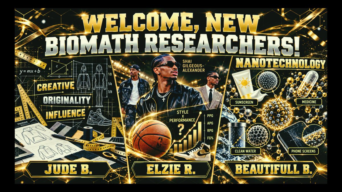 MHSBioMathClub's tweet photo. Congratulations to our three newest MHS BioMATH researchers! Jude Bugenhagen. will explore the mathematics of originality, creativity, and influence in clothing design; Elzie Ross will investigate possible patterns connecting Shai Gilgeous-Alexander’s basketball performances and fashion choices; and Beautifull Belton will examine how nanotechnology connects with other STEM fields such as neuroscience, astronomy, life science, engineering, and statistics. We are excited to see their curiosity develop into meaningful research projects this year! Welcome to the MHS BioMATH Research Club!
