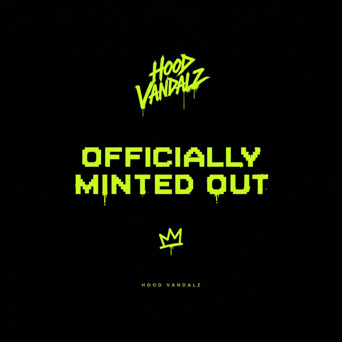 HoodVandalz's tweet photo. Congratulations to everyone who minted their Vandalz. 

HOOD VANDALZ IS OFFICIALLY MINTED OUT.

You believed early. You showed up. You’re part of the story.

Now what’s next?

Just watch.

Stay hood. https://t.co/h43ejPMqgl