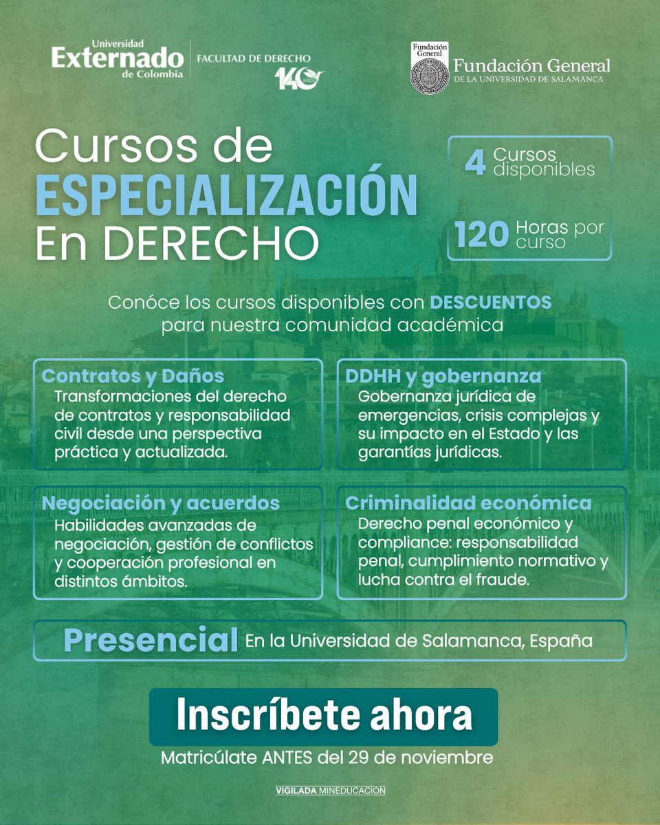 derechopenalUEC's tweet photo. 🌎 ¿Y si tu próxima especialización en Derecho empieza en Salamanca?

La Facultad de Derecho de la Universidad Externado de Colombia, en alianza con la Fundación General de la Universidad de Salamanca, presenta sus Cursos de Especialización en Derecho.

Una oportunidad para profundizar en temas actuales como Derecho Penal, criminalidad económica, derechos humanos, negociación, prueba y decisión judicial, y Derecho del Trabajo, con formación presencial en la Universidad de Salamanca, España. 🇪🇸⚖️

Además, nuestra comunidad académica cuenta con descuentos especiales.

📚 Conoce los cursos disponibles e inscríbete antes del 29 de noviembre.

#UExternado #Derecho #UniversidadDeSalamanca #Especialización #FormaciónJurídica