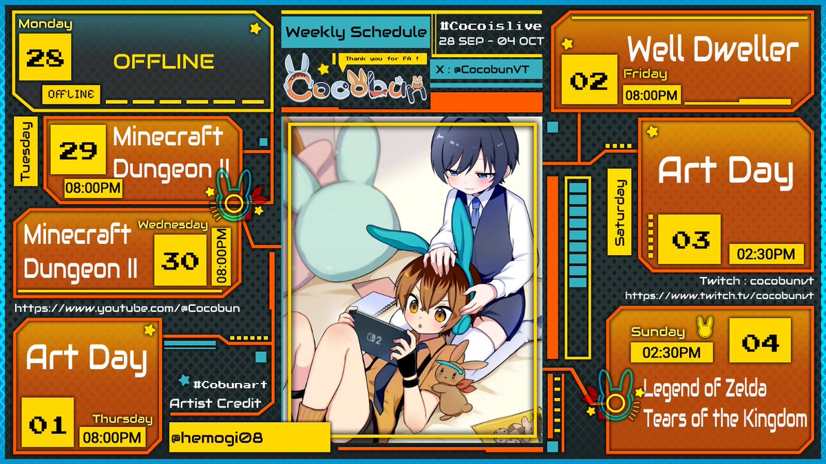 CocobunVT's tweet photo. 【Stream Schedule】

Whoa we only have quarter left of 2026. More exciting games to come.

⛏️Minecraft Dungeon II
🔥Well Dweller
🏰Tears of the Kingdom

🎨 @/hemogi08 https://t.co/iRcNLGnYT0