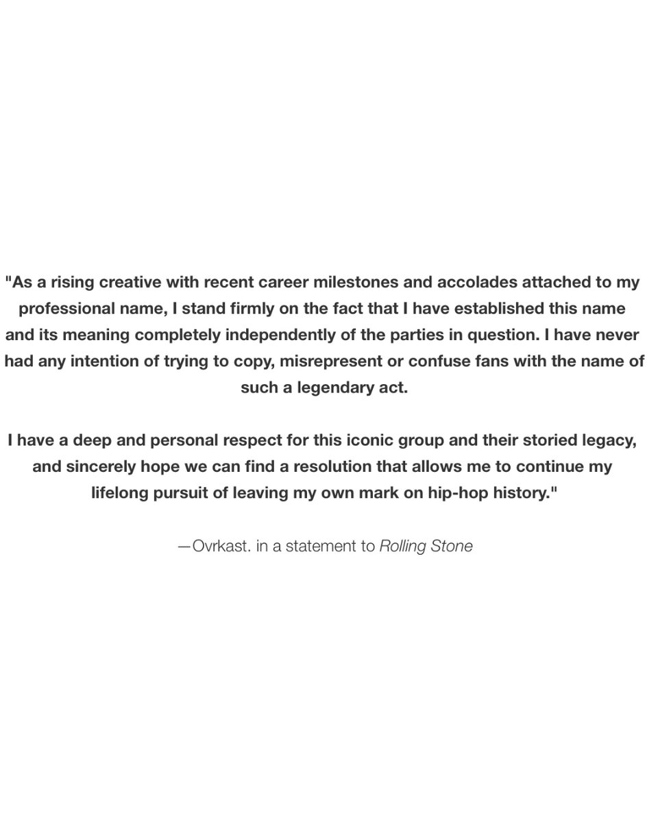 XXL's tweet photo. Ovrkast. releases an official statement in the wake of being sued by OutKast for copyright infringement over his stage name.

"As a rising creative with recent career milestones and accolades attached to my professional name, I stand firmly on the fact that I have established this name and its meaning completely independently of the parties in question.

I have never had any intention of trying to copy, misrepresent or confuse fans with the name of such a legendary act. I have a deep and personal respect for this iconic group and their storied legacy, and sincerely hope we can find a resolution that allows me to continue my lifelong pursuit of leaving my own mark on hip-hop history." —Ovrkast. in a statement to Rolling Stone