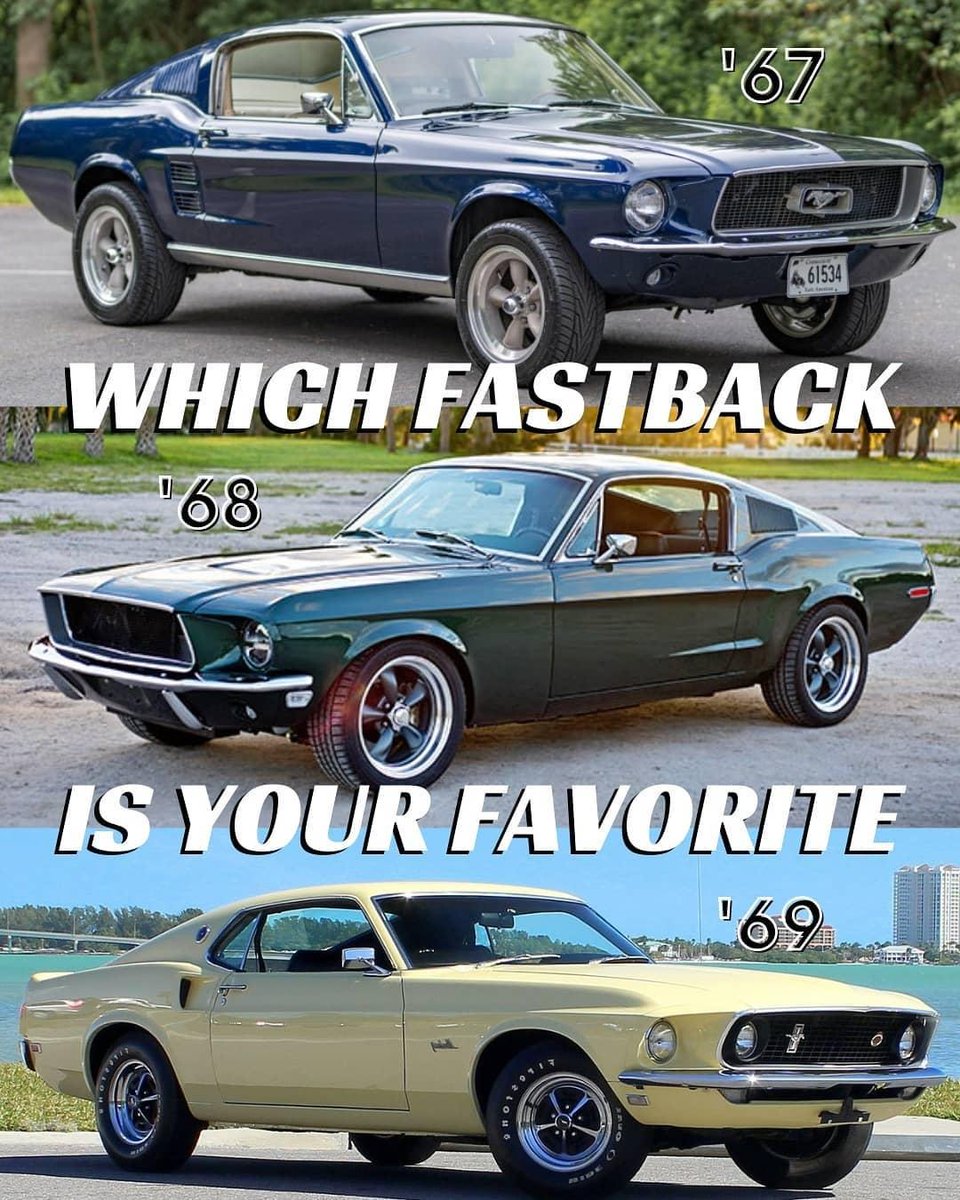 Bexvty's tweet photo. Which Mustang Fastback is your favorite?🤔

👉 1967
👉 1968
👉 1969 https://t.co/525ajGb5dP