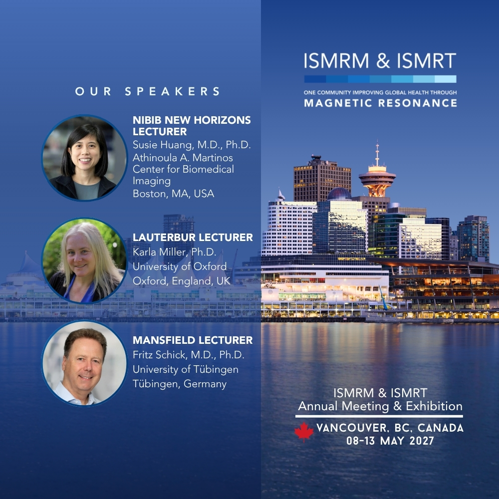 ISMRM's tweet photo. We’re excited to introduce OUR 2027 ISMRM Named Lecturers!
Join us in Vancouver, BC, Canada, as we welcome this outstanding group of speakers to the ISMRM & ISMRT Annual Meeting & Exhibition, 08-13 May 2027.
LEARN MORE: https://t.co/x9ZDhTFQw0
#ISMRM2027 #ISMRM #ISMRT #MRI #MR https://t.co/EgQxYK1Ph2