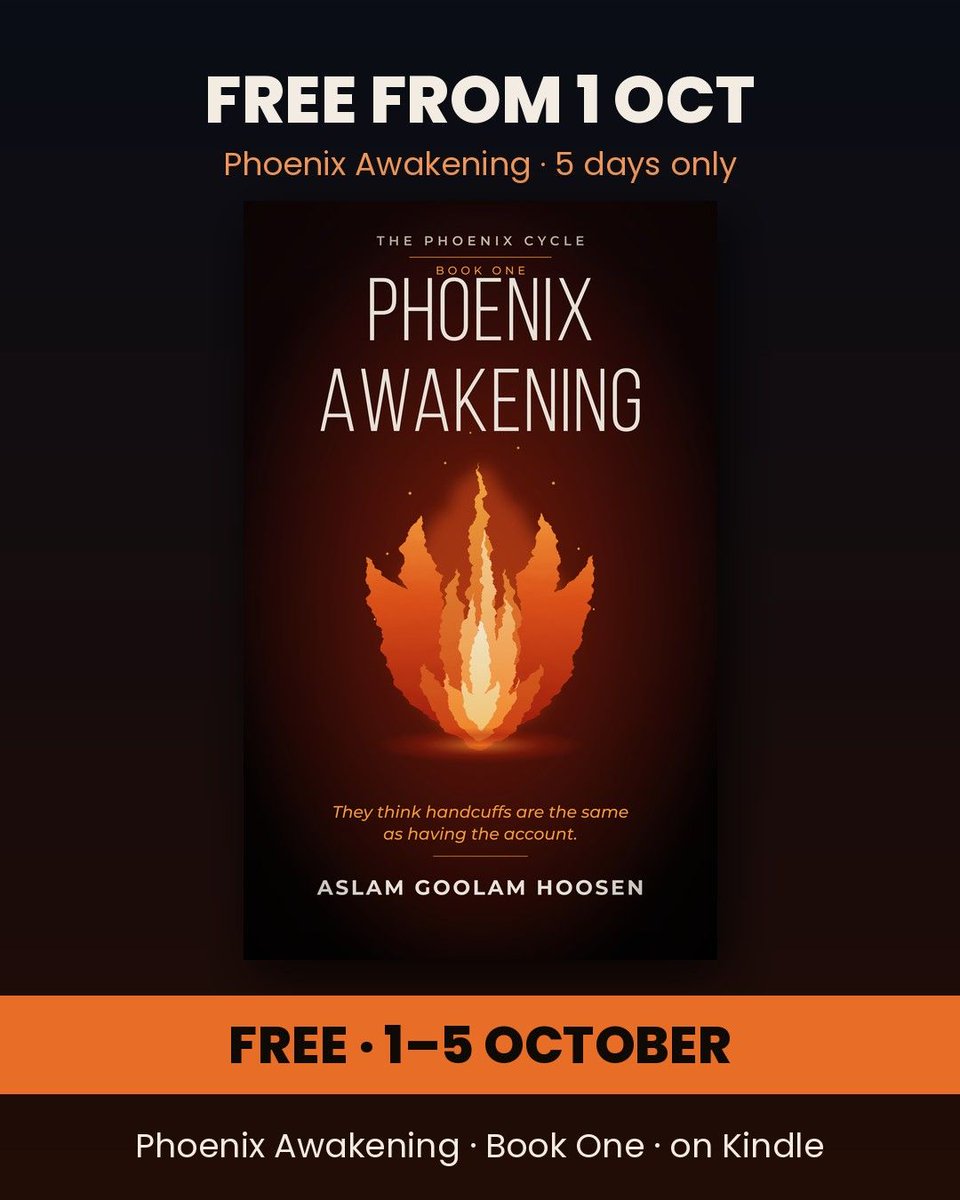Aslamhoosen's tweet photo. From 1 October, Book One of The Phoenix Cycle goes FREE on Kindle for 5 days.

Phoenix Awakening: a South African crime saga where the ledger is the weapon.

Set a reminder:
https://t.co/PRfX6FTxH6
#FreeBook #CrimeFiction https://t.co/UiURqEDN2b