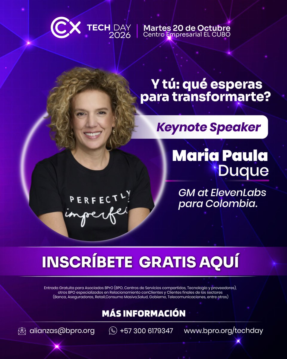 BPrO_org's tweet photo. La IA y la innovación están redefiniendo el relacionamiento en el sector BPO y tecnológico. En esta edición de TECH DAY 2026, nos acompaña Maria Paula Duque, GM de ElevenLabs para Colombia, como nuestra Keynote Speaker invitada.

Acompáñanos a descubrir las tendencias que están revolucionando la voz, la tecnología y el CX en la región.

Fecha: Martes, 20 de octubre de 2026
Lugar: Centro Empresarial El Cubo (Bogotá)
Entrada gratuita

Inscríbete gratis en: https://t.co/ZhMlL6lTCn

#TechDay2026 #BPrO #CustomerExperience #InteligenciaArtificial