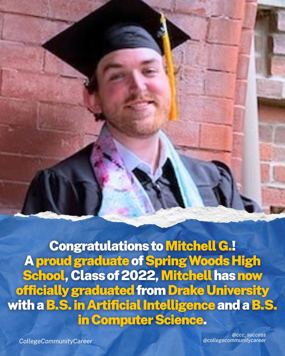 CCC_Success's tweet photo. In 2022, Mitchell walked across the stage as a graduate of Spring Woods High School, ready to begin the next chapter.📝 Four years later, that journey has led to officially graduating from Drake University with a B.S. in Artificial Intelligence and a B.S. in Computer Science!🎓 https://t.co/x7N7JLN7Ik