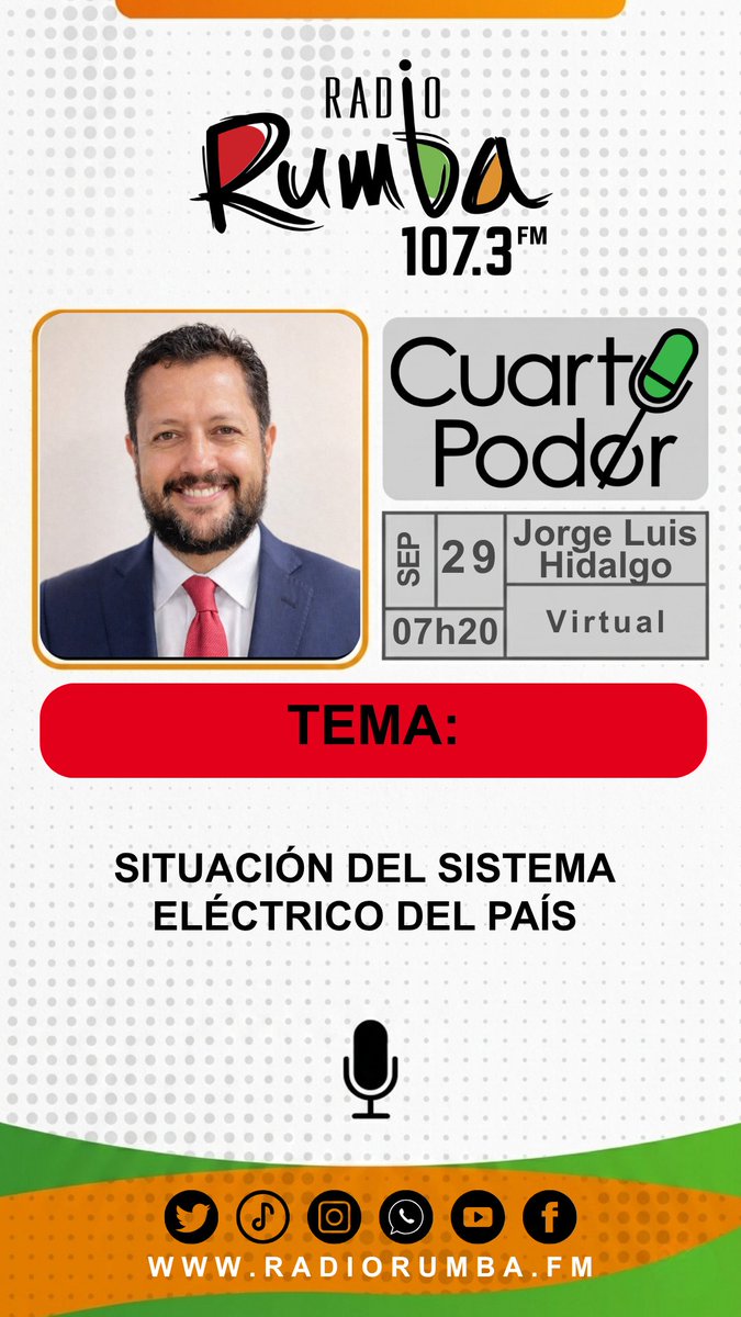 RadioRumbaEc's tweet photo. 🔴Mañana en #CUARTOPODER: Ing. Jorge Luis Hidalgo (@jorgeluishidalg), experto energético y petrolero, con el tema: "Situación del sistema eléctrico del país"
🕕07h20 | 107.3 FM #RadioRumba
#SectorElectrico #Energia #Ecuador https://t.co/BcQjO3vGQX