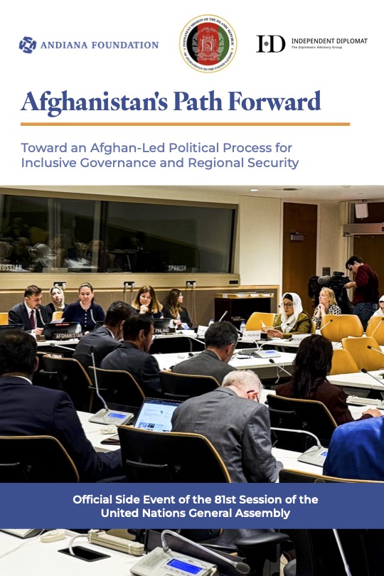 AndianaOrg's tweet photo. The full report on our conference "Afghanistan's Path Forward Toward an Afghan-Led Political Process for Inclusive Governance and Regional Security" held at the 81st @UN General Assembly with @IDiplomat, @AFGMissionUN, and @FinlandUN can be found below:

https://t.co/HM0oTwmzOg https://t.co/b9uXXFdD0d