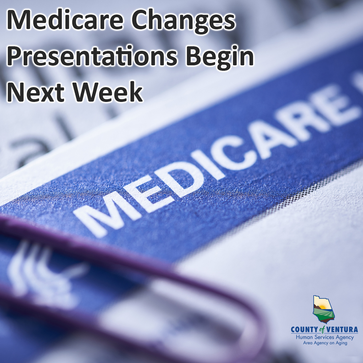 VCAAAging's tweet photo. Get ready for Medicare Open Enrollment by attending one of HICAP’s 13 upcoming Medicare Changes presentations. The first eight are next week at different sites around the county.

🔗: https://t.co/6mvxY8s4Ao https://t.co/E77YJUG5hz