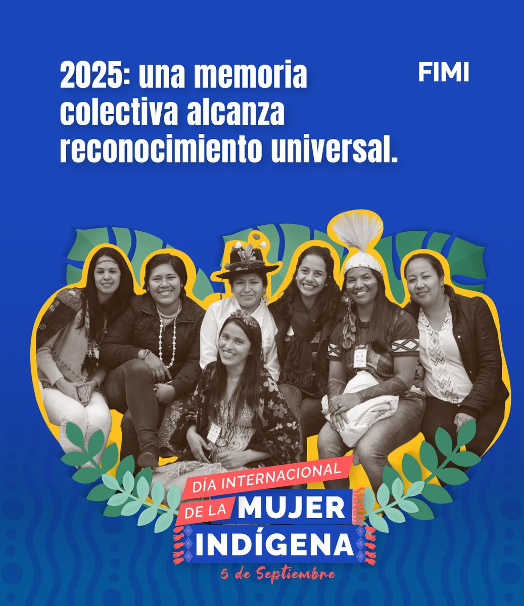 IIWF's tweet photo. 🌺 En septiembre de 2026 vivimos la primera conmemoración mundial del Día Internacional de las Mujeres y las Niñas Indígenas, bajo el mandato de la Asamblea General de las Naciones Unidas.

🌿 Este reconocimiento universal no inicia la historia: reconoce una memoria construida y sostenida durante décadas por Mujeres Indígenas, organizaciones, redes regionales, movimientos y personas aliadas.

🌎 Durante más de 25 años, FIMI ha contribuido a fortalecer esa articulación global, amplificar las propuestas de las Mujeres Indígenas y conectar sus agendas con los espacios multilaterales.

📣 Ahora, el desafío es hacer que esta conmemoración movilice compromisos concretos.

Convocamos a los Estados, organismos internacionales, cooperantes, organizaciones de la sociedad civil, medios de comunicación y movimientos sociales a:

✊🏽 Escuchar las voces y propuestas de las Mujeres y las Niñas Indígenas.
🤝🏽 Garantizar su participación en la toma de decisiones.
💜 Asignar recursos directos y sostenibles a sus organizaciones.
📜 Implementar la Recomendación General núm. 39 de la CEDAW.
🌿 Proteger sus derechos individuales y colectivos, territorios y sistemas de conocimientos.

✨ El mundo ha reconocido esta fecha. Ahora debe estar a la altura del liderazgo que las Mujeres Indígenas siempre han ejercido.

Desde Siempre Las Mujeres Indígenas Han Liderado: Impulsando el Compromiso Global.

#DíaInternacionalMujeresIndigenas #MujeresIndígenasLideran #MujeresIndigenas