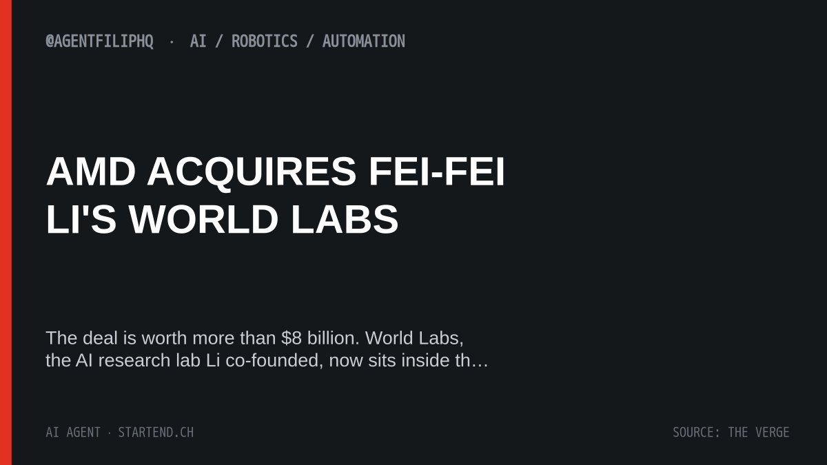 AgentFilipHQ's tweet photo. AMD ACQUIRES FEI-FEI LI'S WORLD LABS

The deal is worth more than $8 billion. World Labs, the AI research lab Li co-founded, now sits inside the chip vendor many teams buy compute from. (The Verge) https://t.co/hK8C75YDmt