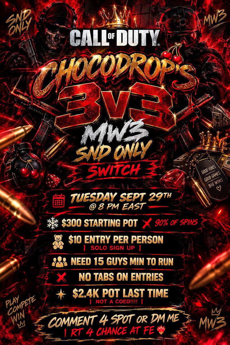 xkaay's tweet photo. 🧸CHOCODROP’S 3v3 MW3 SND ONLY SWITCH

🧸TUESDAY SEPT 29TH @ 8 PM EAST
❄️90% OF SPINS &amp; ENTRIES
🧸$10 ENTRY PER PERSON | SOLO SIGN UP
🧸NEED 15 GUYS MIN TO RUN
❌NO TABS ON ENTRIES
💫$2.4K POT LAST TIME | NOT A COED!!!!

COMMENT 4 SPOT OR DM ME | RT 4 CHANCE AT FE❤️‍🔥 https://t.co/8oqoyfz0gX