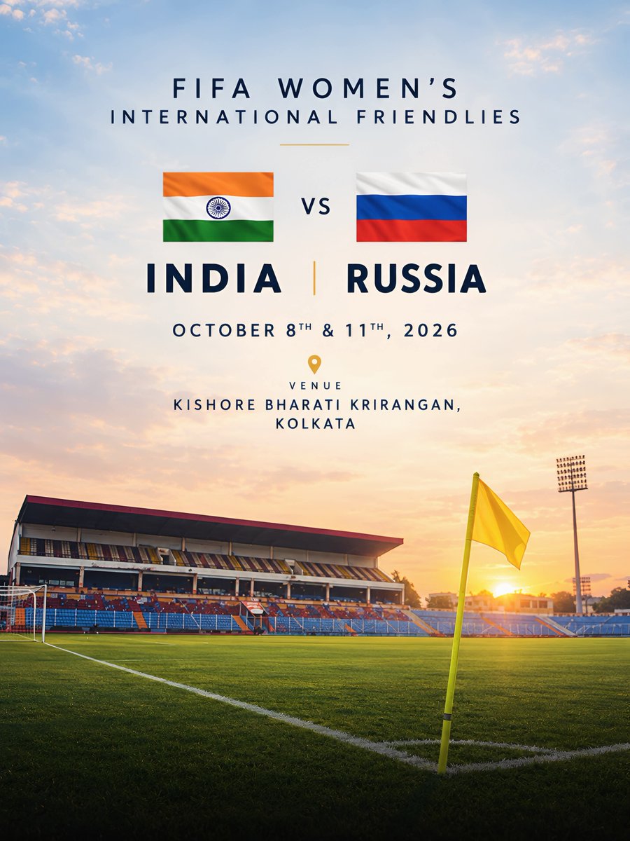 ScorelineIndia's tweet photo. ๐ฎ๐ณ INDIA vs RUSSIA ๐ท๐บ
Two exciting international friendlies are coming to Kolkata! โฝ๏ธ
Indiaโs womenโs team will face Russia on October 8 & 11, 2026 at Kishore Bharati Krirangan, Kolkata. ๐๏ธ๐ฎ๐ณ
Get ready, Kolkata! โค๏ธ๐ฅ
#ScorelineIndia #IndianFootball #TeamIndia #WomensFootball https://t.co/pElKDgcDlh