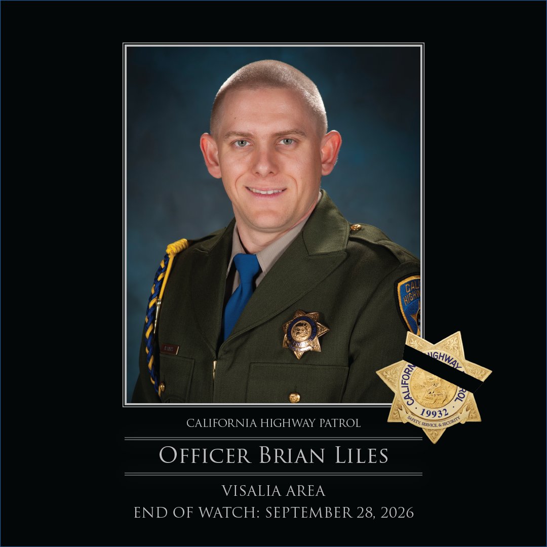CHP_HQ's tweet photo. It is with profound sadness the CHP announces the line-of-duty death of Officer Brian Liles of the Visalia Area. The 16-year CHP veteran, died following an on-duty traffic crash on SR-99 near Tipton on Sep. 28, 2026. We extend our deepest condolences to his family and loved ones. https://t.co/9D3GNe9y2q