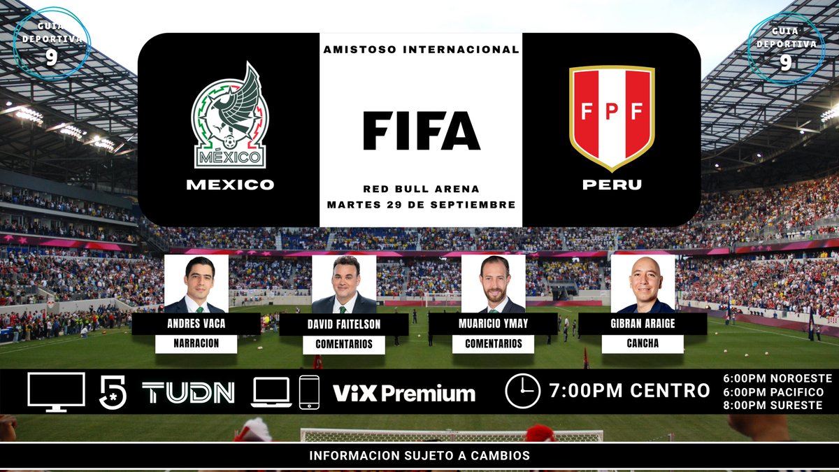 GuiaDeportiva9's tweet photo. AMISTOSO | @miseleccionmx 🆚 @TuFPF 

🇲🇽 📺 @MiCanal5 / @TUDNMEX 
🇲🇽 📱💻 @VIX Premium  

🎙️ @Andres_Vaca_ 
🎙️ @DavidFaitelson_ 
🎙️ @MauricioYmay 
🎙️ @GibranAraige 

#LaEraDeRafa https://t.co/qQnWwhwezQ