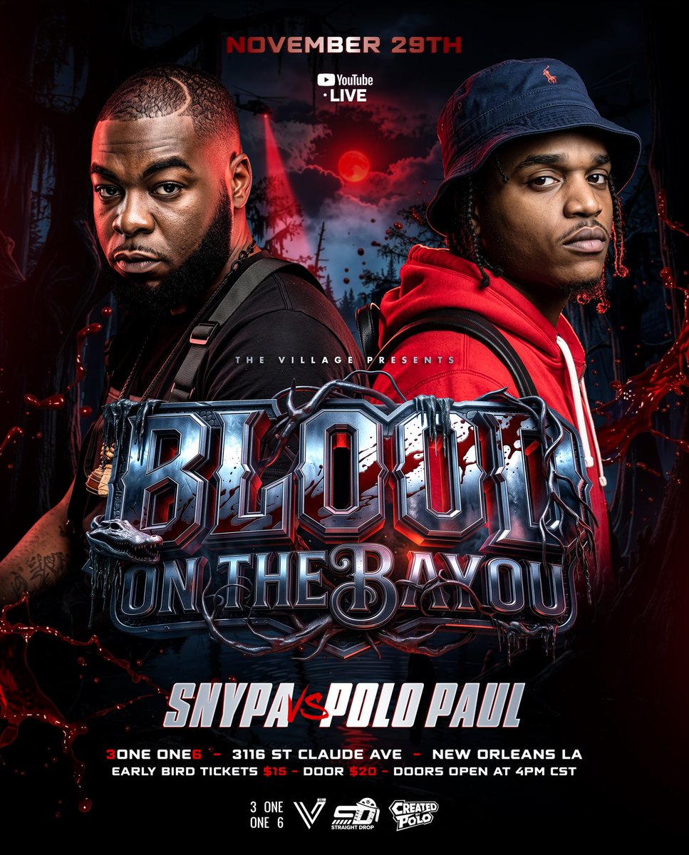 SayLaMonstaa's tweet photo. Announcement 2
Blood On the Bayou Nov 29th
Snypa Vs Polo Paul
Sponsored by @CreatedByPolo
#StudioGang
#WhiteRhino
#BOTB
@SNYPADONTLIKEYA @POLOPAULMUSIC https://t.co/jZrLufpOIP