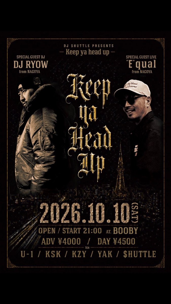 kushimaichiban's tweet photo. 10月10日(土) Keep ya head up
-SPECIAL GUEST DJ-
RYOW (from名古屋)
-SPECIAL GUEST LIVE-.
"E"qual (from名古屋)
-DJ's -
U-1
KSK
KZY
YAK
$HUTTLE
21:00 START
会場 BOOBY(宇和島市鶴島町2-10)
前売り4000円/当日4500円
#djryow
#equal
#宇和島
#クラブイベント
#dj
#hipiop https://t.co/jbnupYrREi