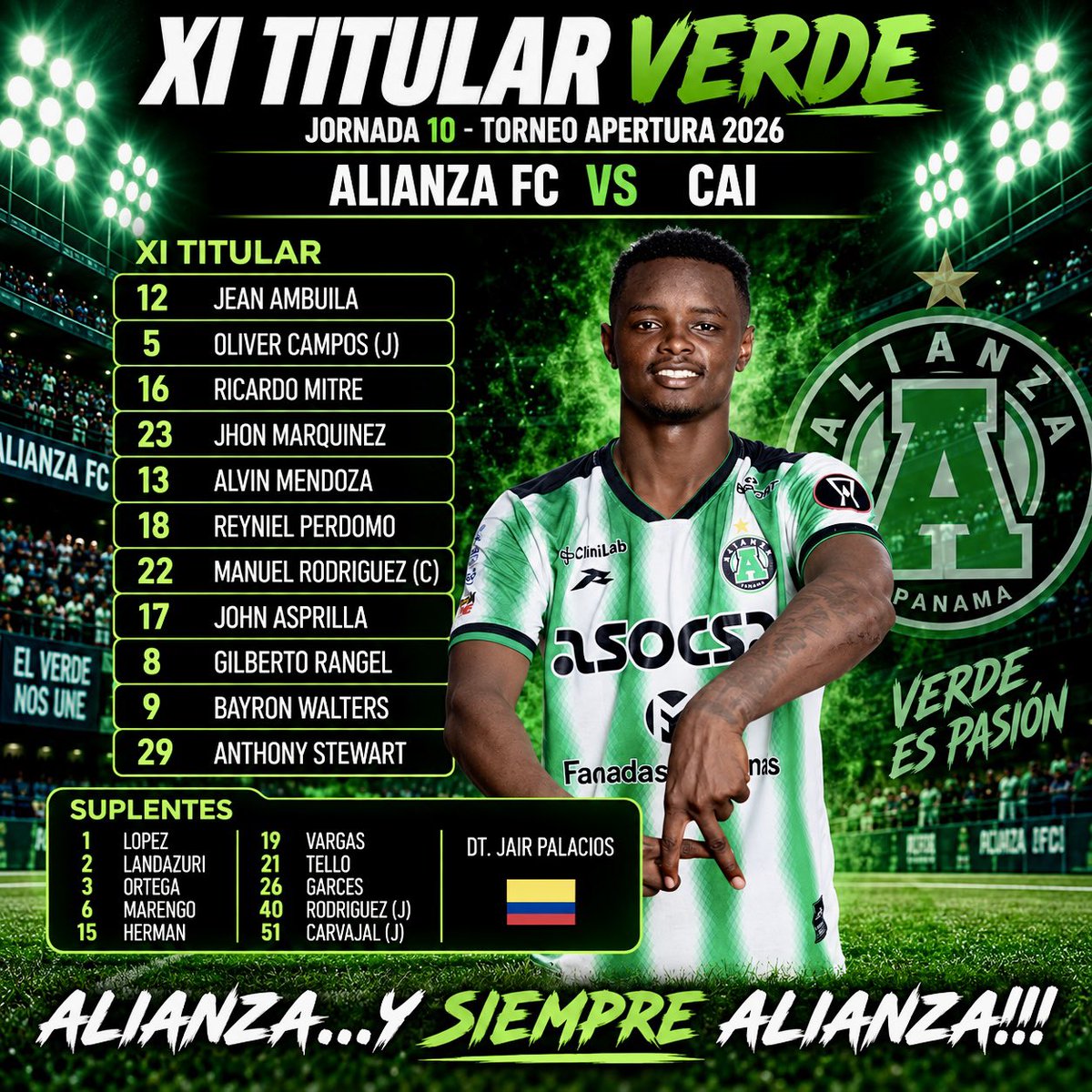 alianzafc's tweet photo. XI TITULAR VERDE
Así salimos hoy contra @CAIPanama en la J10 @LPFpanama 
🟢DT Jair Palacios 🇨🇴

#SiempreAlianza 
#OrgulloVerdolaga https://t.co/93Rjsf7jlZ