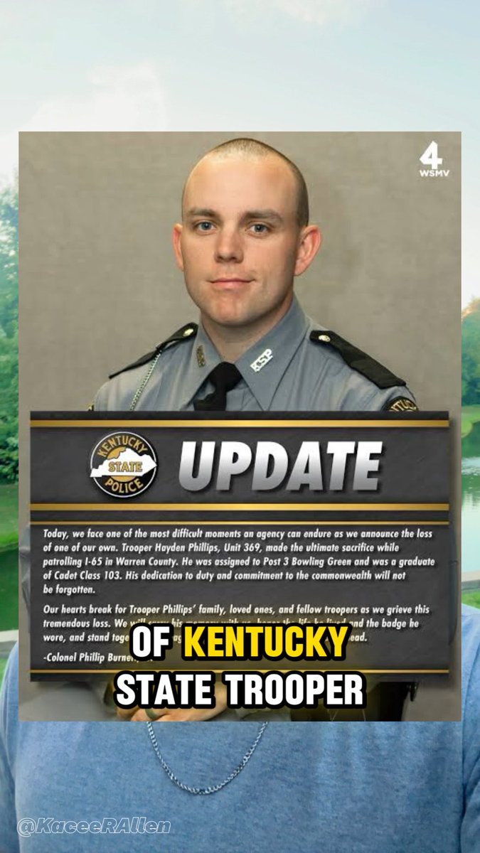 A graphic from WSMV Channel 4 displays a Kentucky State Police "UPDATE" announcement with a photo of a trooper in uniform, identifying him as Trooper Hayden Phillips, Unit 369, who was killed while patrolling I-65 in Warren County. The text "OF KENTUCKY STATE TROOPER" overlays the official statement, which was issued by Colonel Phillip Burnette.