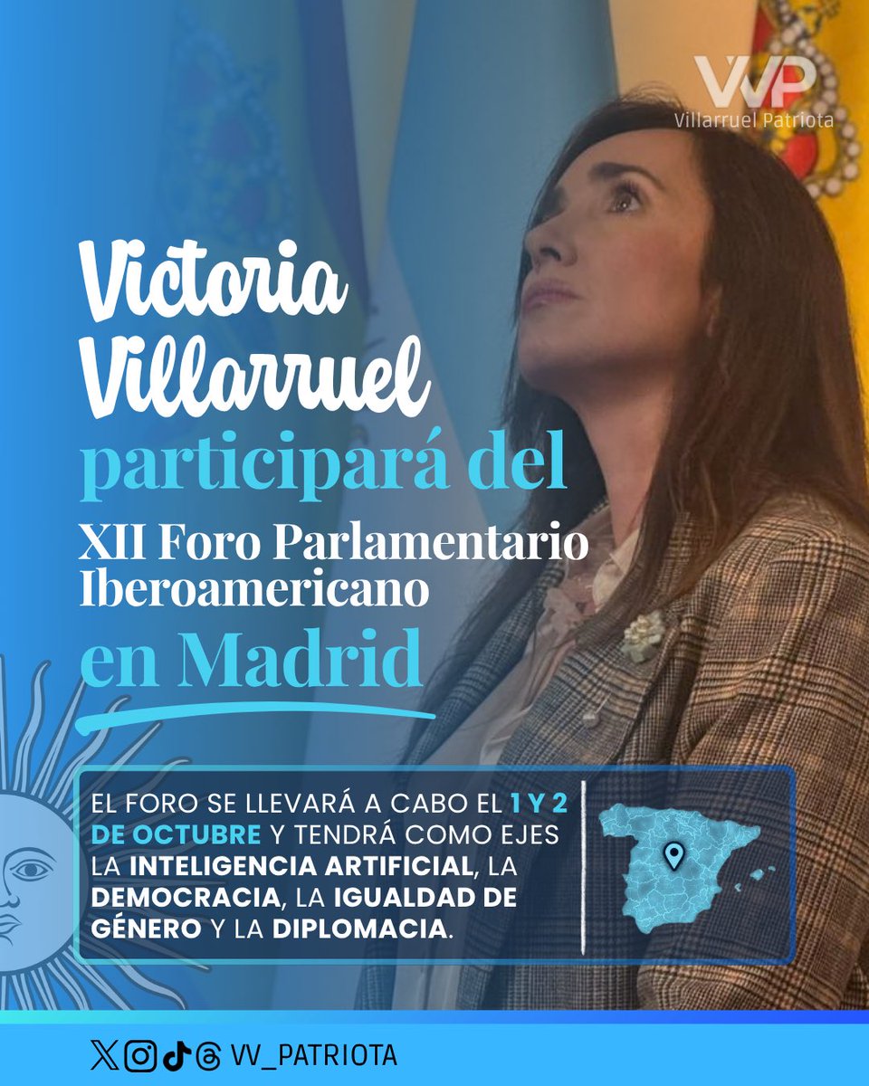 VV_Patriota's tweet photo. 🇦🇷 Victoria Villarruel participará en Madrid del XII Foro Parlamentario Iberoamericano, que se llevará a cabo el 1 y 2 de octubre.

El encuentro reunirá a representantes parlamentarios de Iberoamérica para abordar distintos desafíos y temas de interés para la región, entre ellos la inteligencia artificial, la democracia, la diplomacia y la igualdad de género.