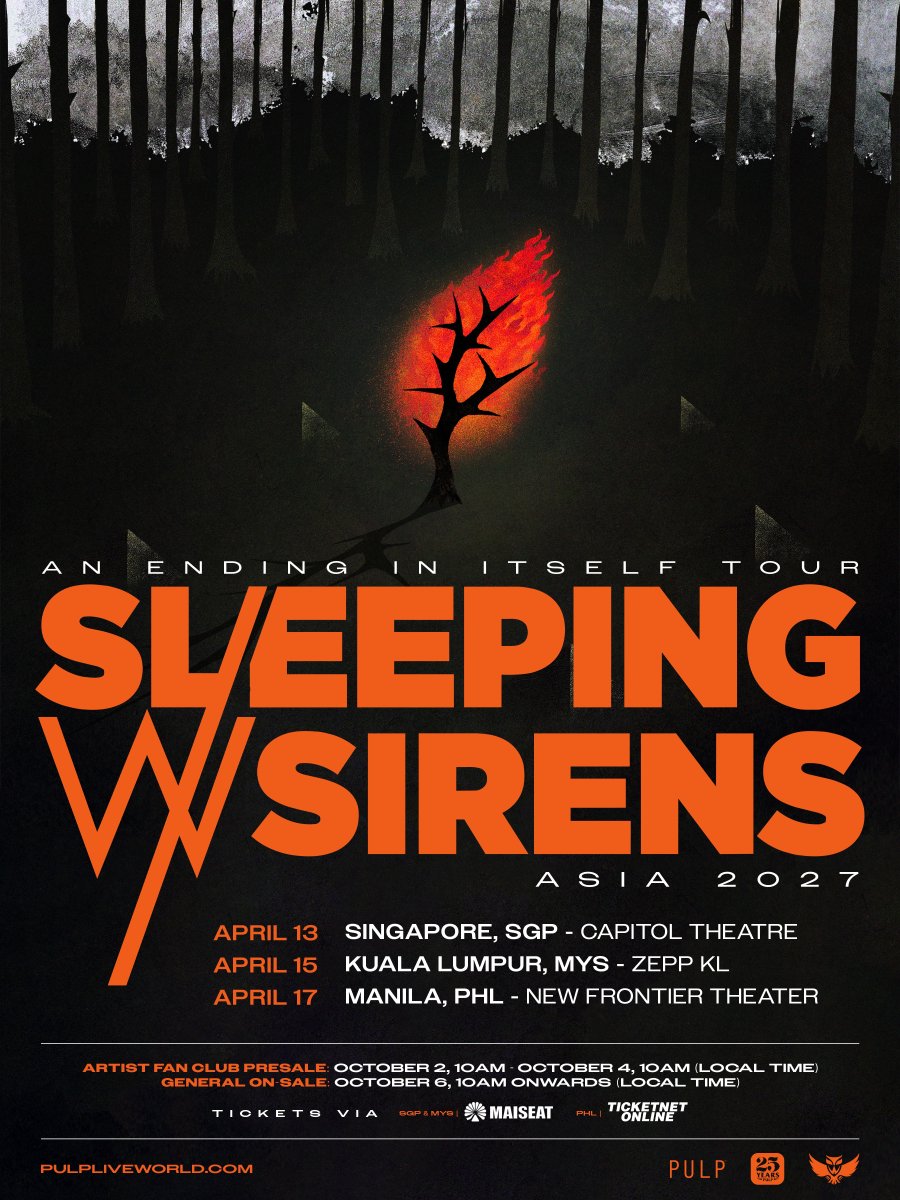 pulpliveworld's tweet photo. Before you go, there’s one thing you oughta know… SLEEPING WITH SIRENS (@SWStheband) is coming to ASIA! 🖤🔥We at PULP Live World are stoked to bring one of post-hardcore’s most beloved bands back to the region for an unforgettable run of shows!

SLEEPING WITH SIRENS ‘AN ENDING IN ITSELF TOUR ASIA 2027’ 🌏

🇸🇬 April 13, 2027
CAPITOL THEATRE, SINGAPORE, SGP

🇲🇾 April 15, 2027
ZEPP KL, KUALA LUMPUR, MYS

🇵🇭 April 17, 2027
NEW FRONTIER THEATER, MANILA

🎟 ARTIST FAN CLUB PRESALE:
October 2, 10AM – October 4, 10AM (Local Time)
🎟 GENERAL ONSALE:
October 6, 10AM onwards (Local Time)
TICKETS VIA:
🇸🇬🇲🇾 https://t.co/MHUNVjQe4c 
🇵🇭 TicketNet outlets and https://t.co/jn6ny7yHaC

More details coming soon. Stay tuned to PULP Live World for show updates!

#SleepingWithSirensinSG2027
#SleepingWithSirensinKL2027
#SleepingWithSirensinMNL2027

@Kellinquinn @nodirectioncasa @mattfromdulla @twatonyp @JustinNFJK