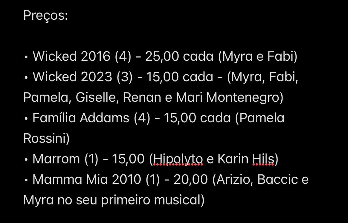 rafitamatos's tweet photo. Pessoal que vai na última sessão de Wicked RJ, tenho alguns programas pra vender:

Wicked 2016, ⁠Wicked 2023 (Myra, Fabi, Pamela, Giselle, Renan e Mari M), Família Addams (Pamela Rossini), Marrom (Hipolyto e Karin Hils) e Mamma Mia 2010 (Arizio, Baccic e Myra) 

Preços ⤵️ https://t.co/w4Qn9mU0E3