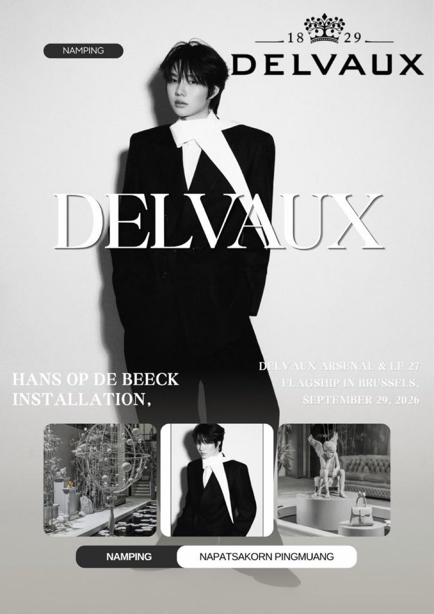 pukjin's tweet photo. So excited for Namping Napatsakorn to receive the honor to attend the stunning Delvaux Arsenal, which suits him seamlessly.

#NampingStarInBrussels 
#Delvaux #nampingster https://t.co/iXq3QhgqZ7