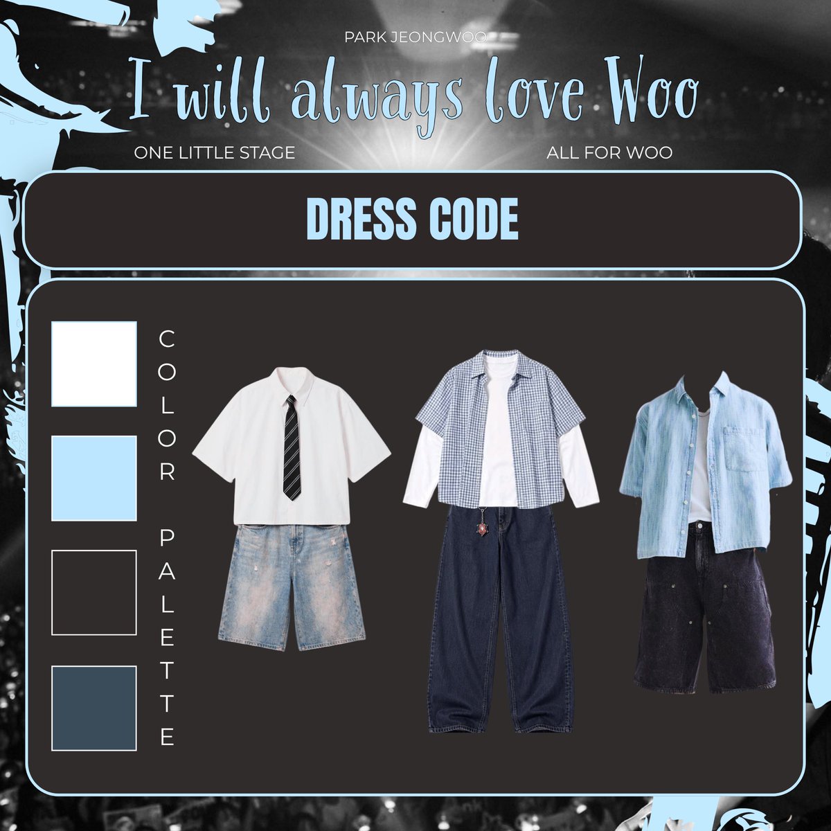 teuspace_'s tweet photo. DRESS CODE 👕

Here’s the dress code for our upcoming Jeongwoo CSE! 🐺

This is not mandatory, but we highly encourage everyone to join and follow the dress code if you can! We’d love to see everyone in the theme 🩵

See you! 🎙️

#IWillAlwaysLoveWoo #JEONGWOO #박정우 https://t.co/4G2W4kZzHO