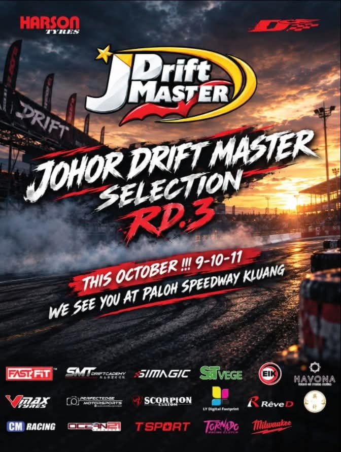 actartspotmedia's tweet photo. JOHOR DRIFT MASTER SELECTION RD.3
ドリフターたちが集結し、限界に挑み、圧巻のテクニックと迫力の走りを繰り広げる、熱狂のドリフトイベントが開催🔥
このチャンスをお見逃しなく!
📅 2026年10月9日〜11日
📍 Paloh Speedway, Kluang, Malaysia 🇲🇾
#HarsonTyres #DRIFTCompetition https://t.co/Lie9CBhHJJ