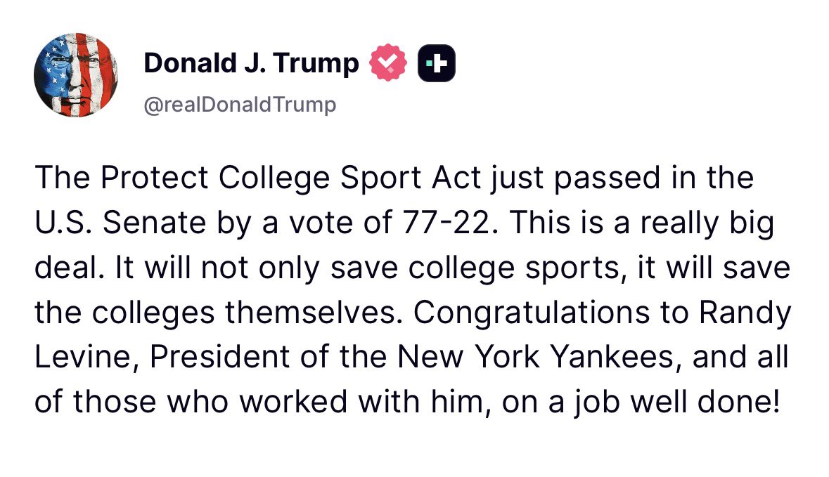 WhiteHouse's tweet photo. “The Protect College Sport Act just passed in the U.S. Senate by a vote of 77-22. This is a really big deal. It will not only save college sports, it will save the colleges themselves.” - President Donald J. Trump 🇺🇸 https://t.co/U98cOLT3z2