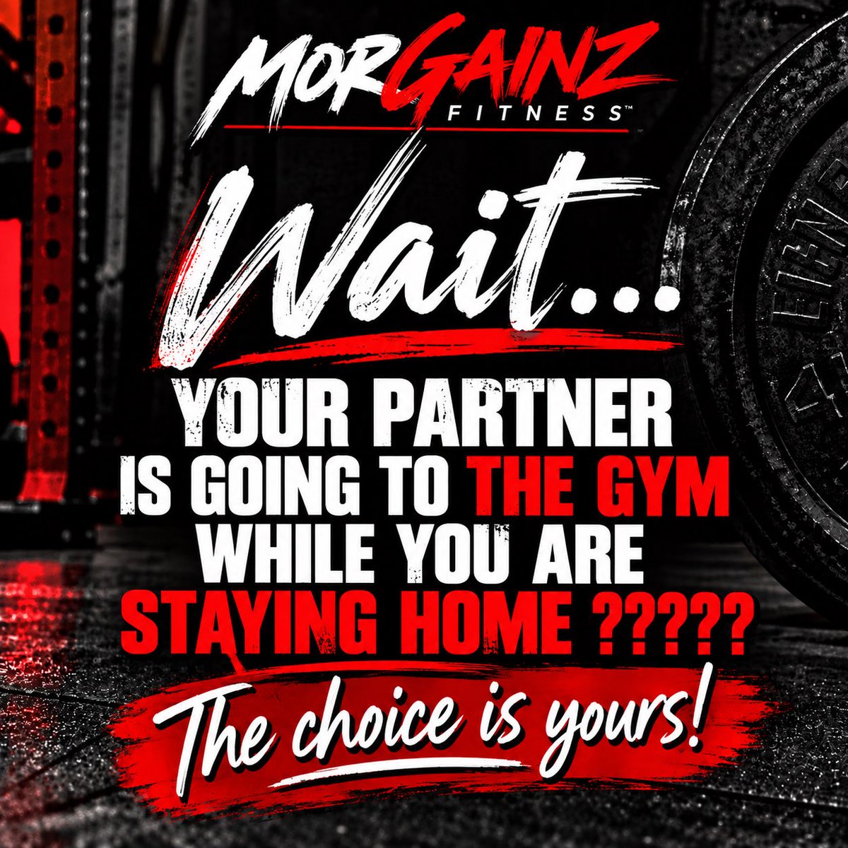 MorGainzFIT's tweet photo. 🚨 WAIT… THEY’RE GOING WITHOUT YOU?! 👀

Your partner is headed to the gym…
and you’re really about to stay home?

Same 24 hours. Different choices. Different results.

You can make excuses—or make Gainz. 💪

THE CHOICE IS YOURS. 🔥

https://t.co/5m8zVpJYs0 https://t.co/PjSKN2gwR7