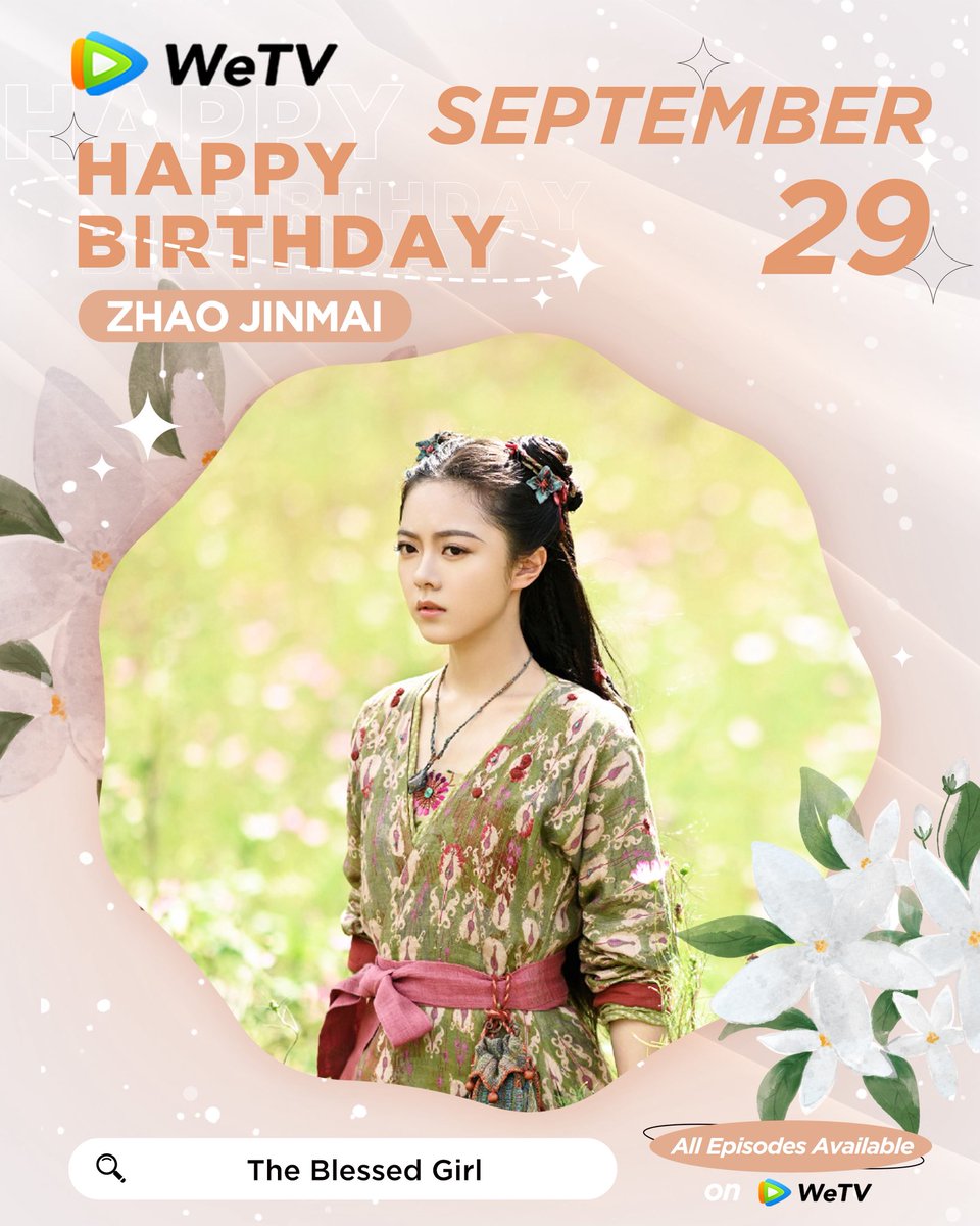 WeTVOfficial's tweet photo. Happy Birthday to #ZhaoJinmai  🥳🎂

Love your performance in #ShineOnMe #TheBlessedGirl #BrilliantGirls #AmidstaSnowstormofLove ❤️

Looking forward to more of your amazing works. ✨

#赵今麦 #WeTV #WeTVAlwaysMore https://t.co/aE07nN2Ed8