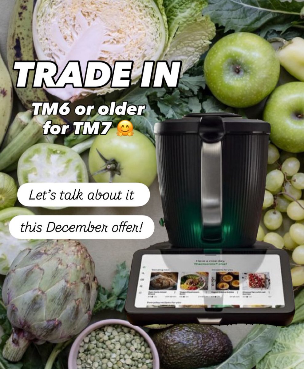 RaymondRandx's tweet photo. Thermomix Trading Offer is now live! Upgrade your old model to the new TM7 (€1, 599) and get cashback: €450 for a TM6 or €220 for a TM5/TM31. Limited to the first 1, 000 customers across Ireland. Message me “TRADE IN” to learn more. Nadine https://t.co/ijDo7K0jV5