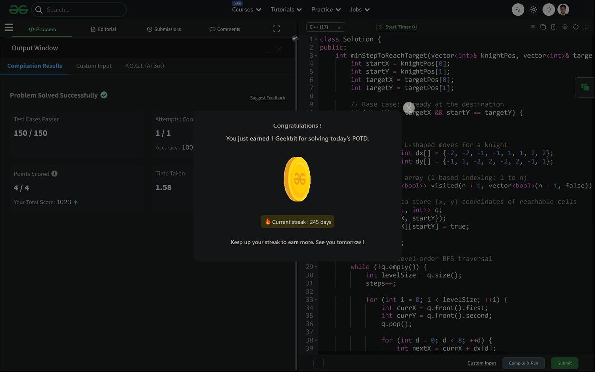 PankajB42550's tweet photo. 🚀 #Day 245/100 – Min Steps by Knight (@geeksforgeeks)
💡Key: BFS on implicit grid graph. Level-order expansion → first time target is reached = minimum steps. Visited array prevents cycles.
⌛O(n²) | O(n²)
#100DaysOfCode #DSA #Graph #BFS #Grid #ShortestPath #DAY245 https://t.co/dlUyLPsbvx