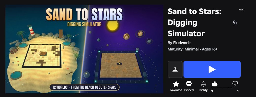 Findworkss's tweet photo. Quick update on Sand to Stars: I've replaced the thumbnail with real screenshots from the game. What you see on the game page is now exactly what you get when you play.

#Roblox #RobloxDev #indiedev https://t.co/yW1UADazCs